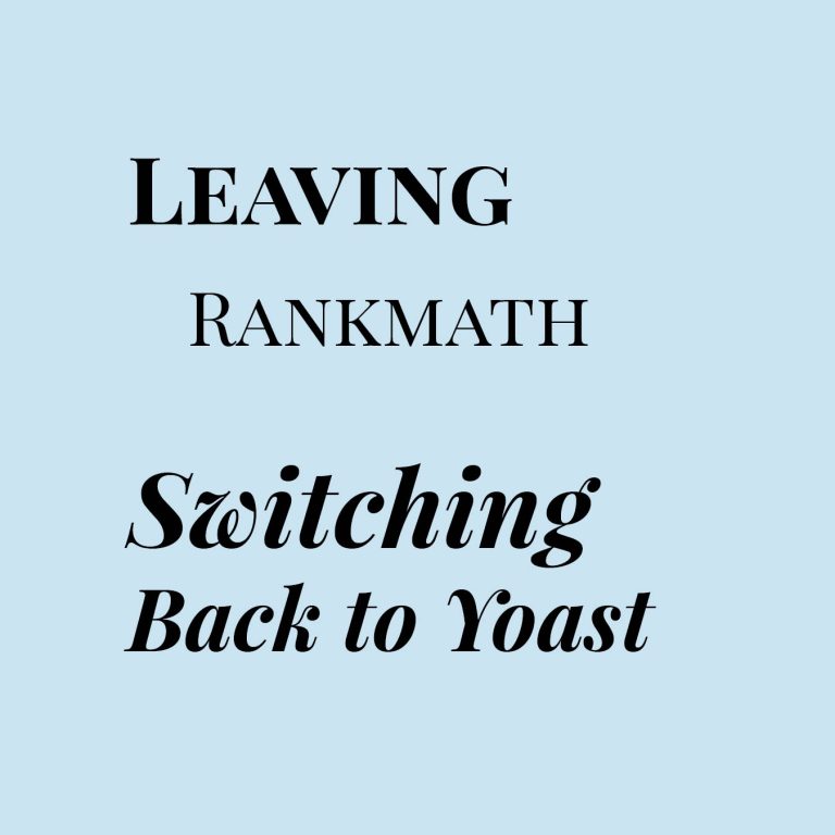 Leaving Rankmath to Yoast